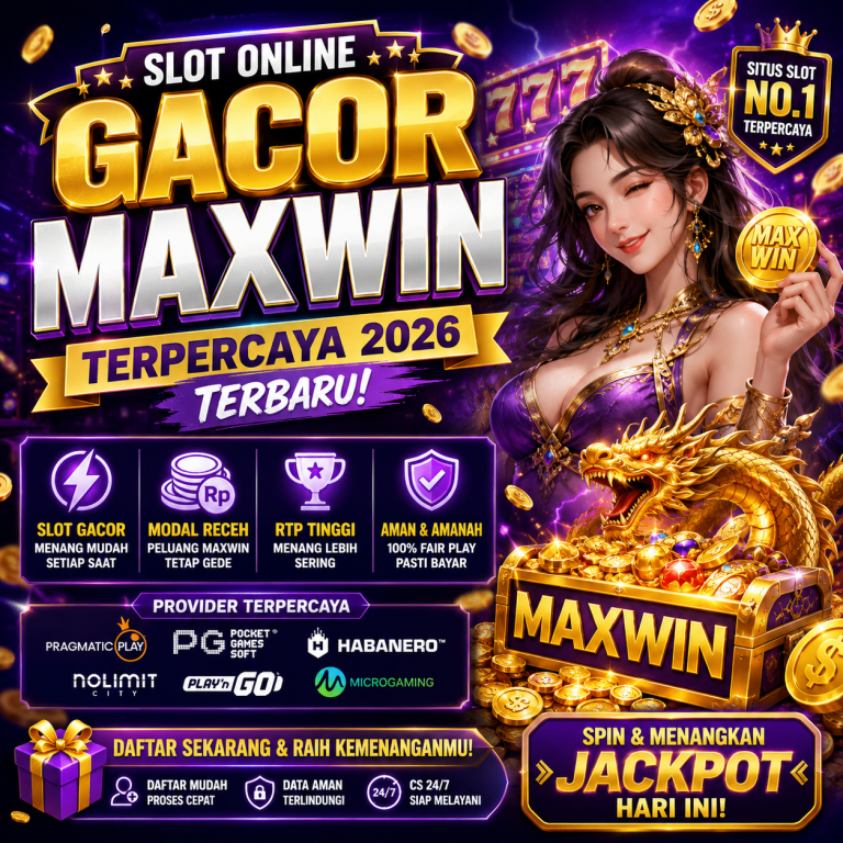 Slot Online Gacor Maxwin Terpercaya 2026 Terbaru